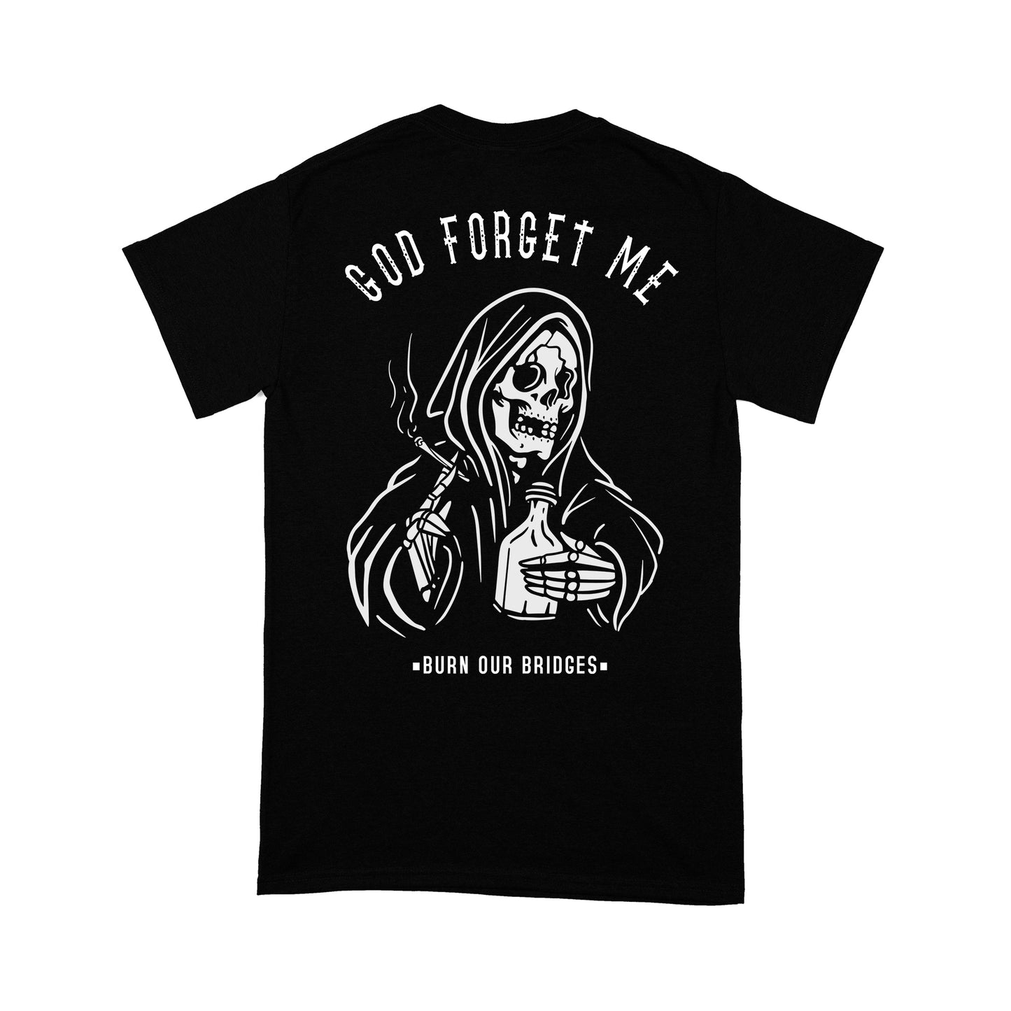 GOD FORGET ME TEE