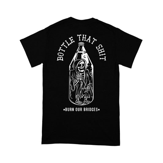 BOTTLE THAT SHIT TEE